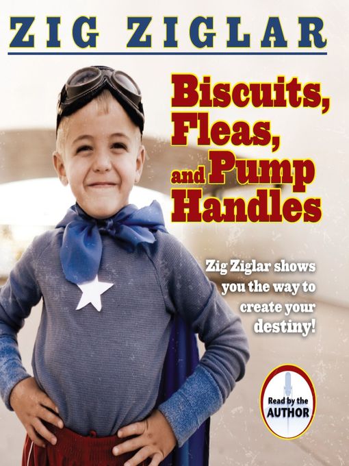 Title details for Biscuits, Fleas and Pump Handles by Zig Ziglar - Wait list